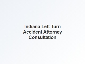 Understanding Left Turn Laws After an Accident in Indiana